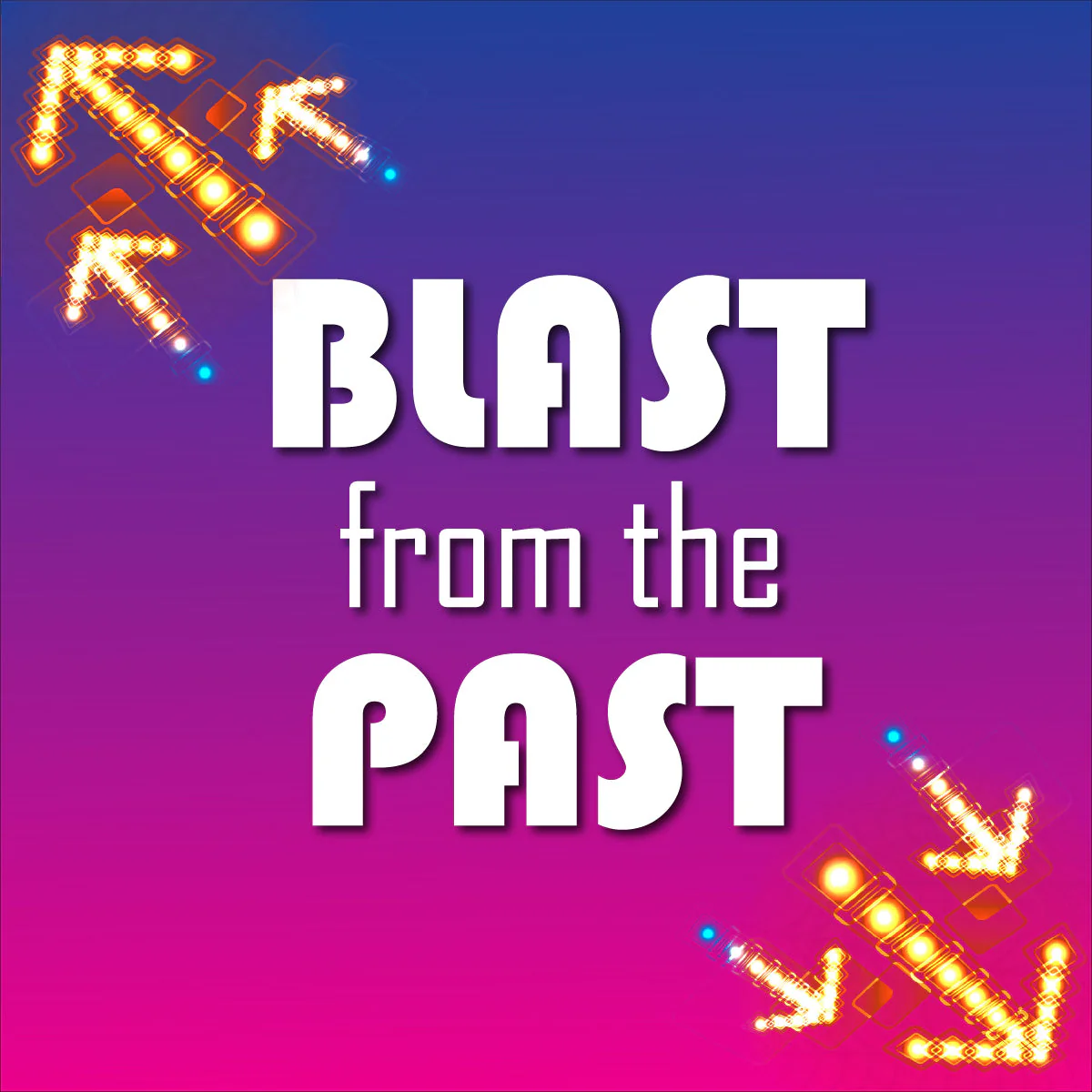 Blast From The Past