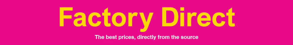 Factory Direct